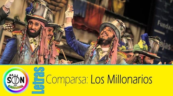 comparsa los millonarios letras