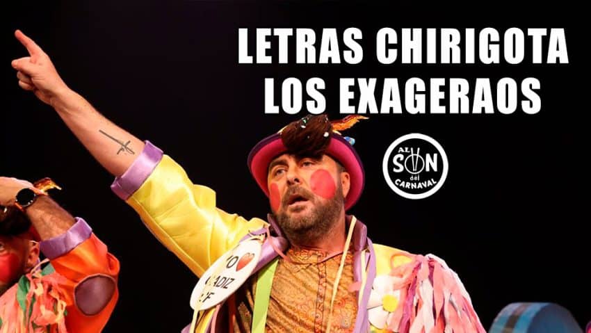 LETRAS CHIRIGOTA LOS EXAGERAOS