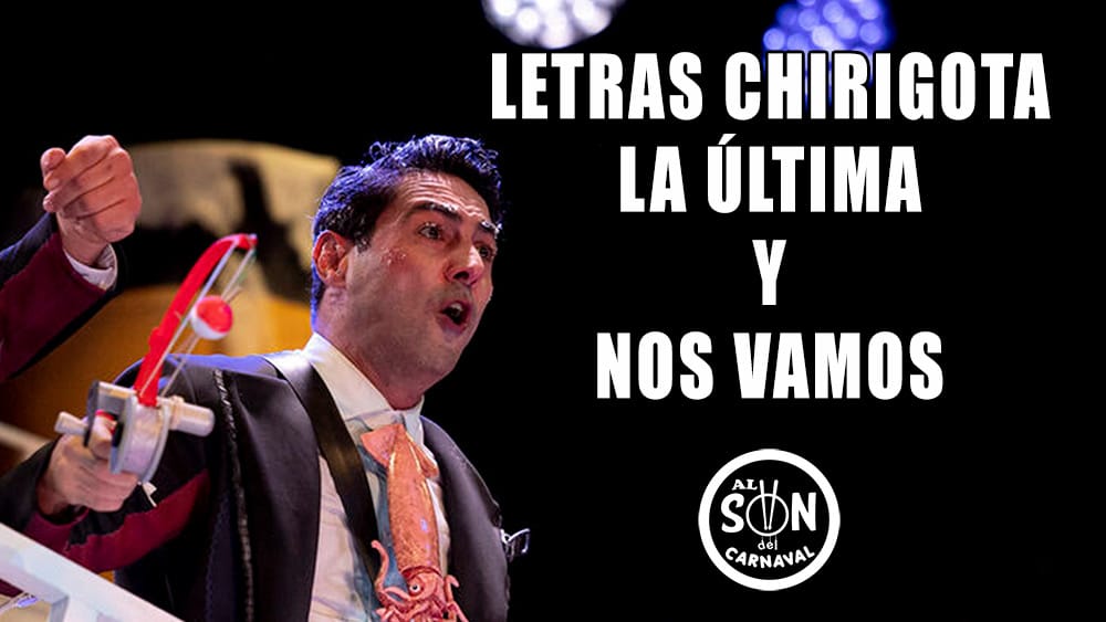 Letras de Carnaval - Chirigotas y Comparsas - Al Son del Carnaval