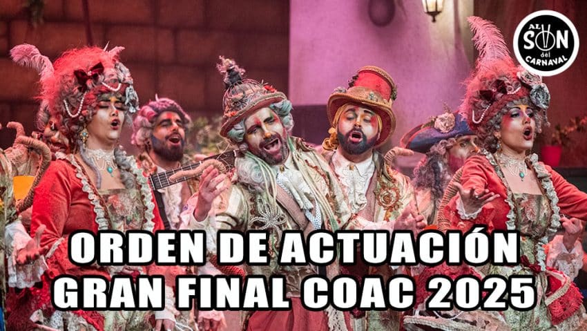 ORDEN DE ACTUACION GRAN FINAL COAC 2025