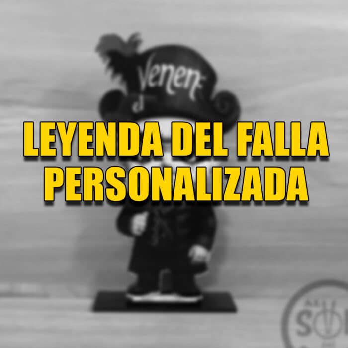 Muñeco Leyenda del falla personalizada