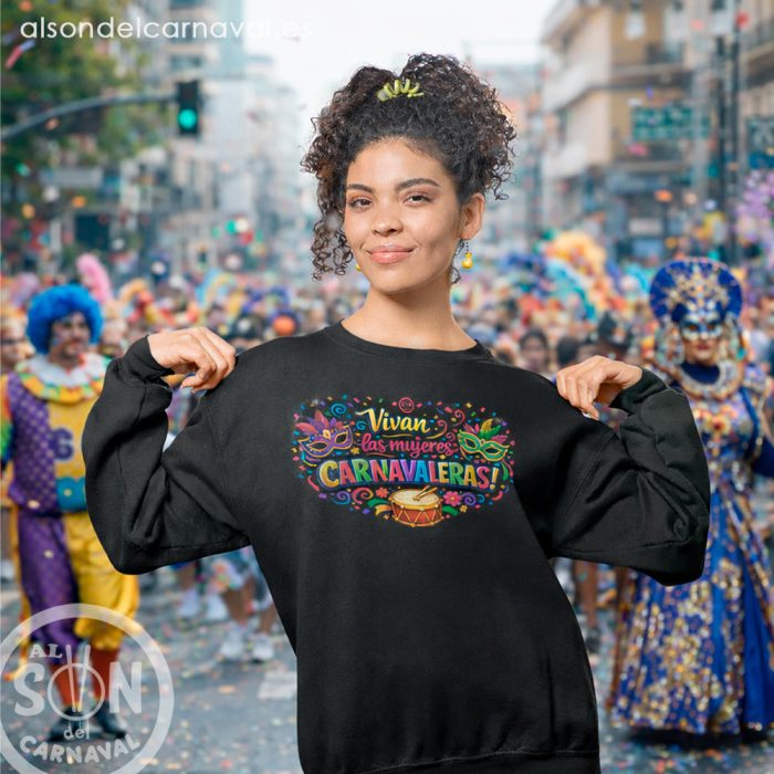 sudadera vivan las mujeres carnavaleras sin gorro negra