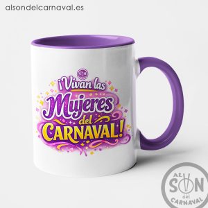 taza vivan la mujeres del carnaval