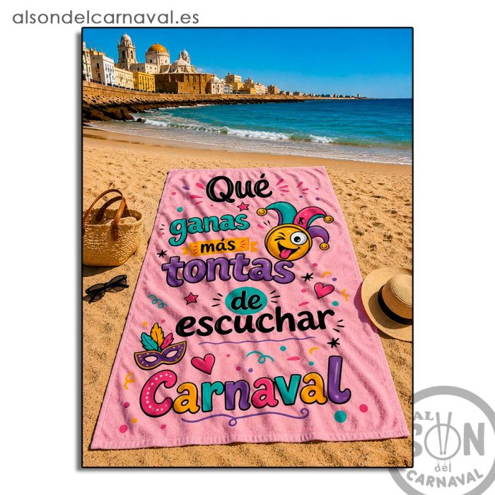 toalla que ganas mas tontas de escuchar carnaval rosa